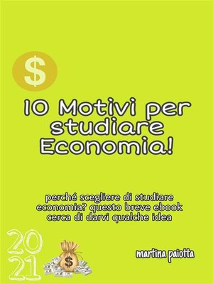 cover image of 10 Motivi per studiare Economia!